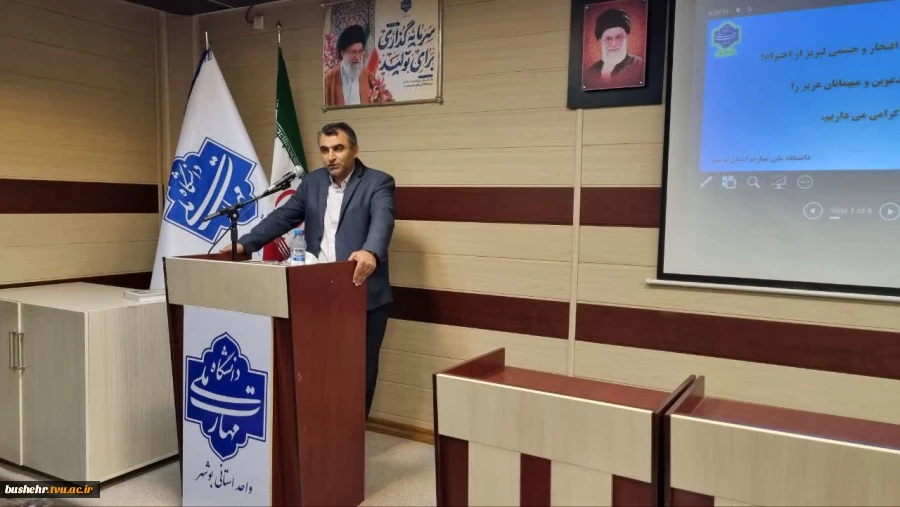 تأکید هادی اخلاقی مدیرکل سیاسی و انتخابات و تقسیمات کشوری استانداری بوشهر بر ظرفیت‌های استان بوشهر و توانمندی دانشجویان دانشگاه ملی مهارت 2